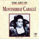 The Art of Montserrat Caballé专辑