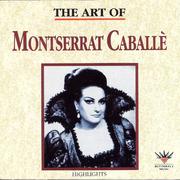 The Art of Montserrat Caballé