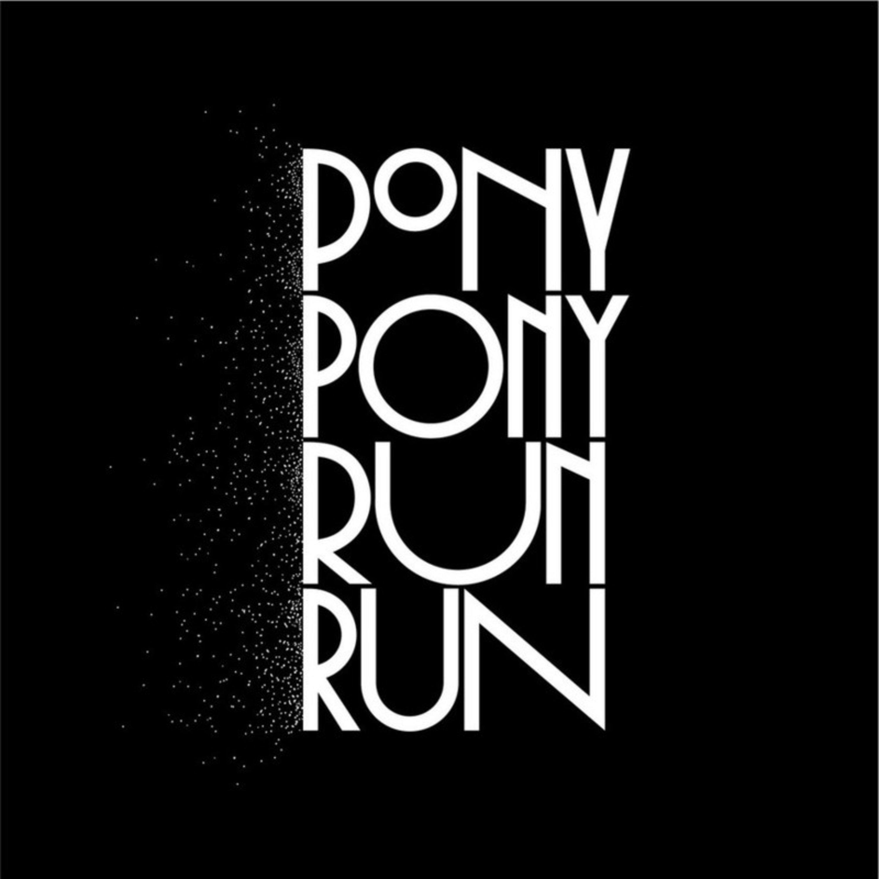 You need Pony Pony Run Run专辑