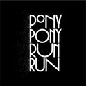 You need Pony Pony Run Run专辑