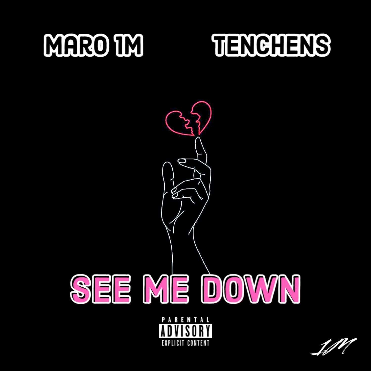 Maro 1M - See Me Down