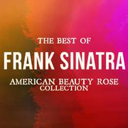 The Best of Frank Sinatra (American Beauty Rose Collection)