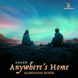 Anywhere's Home (Klingande Remix)