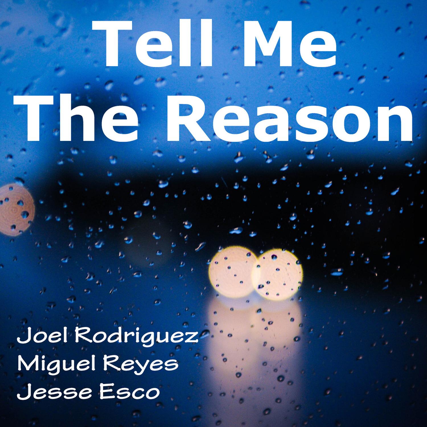 Tell Me the Reason
