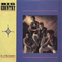 In A Big Country - Big Country