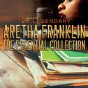 THE LEGENDARY ARETHA FRANKLIN - The Essential Collection专辑