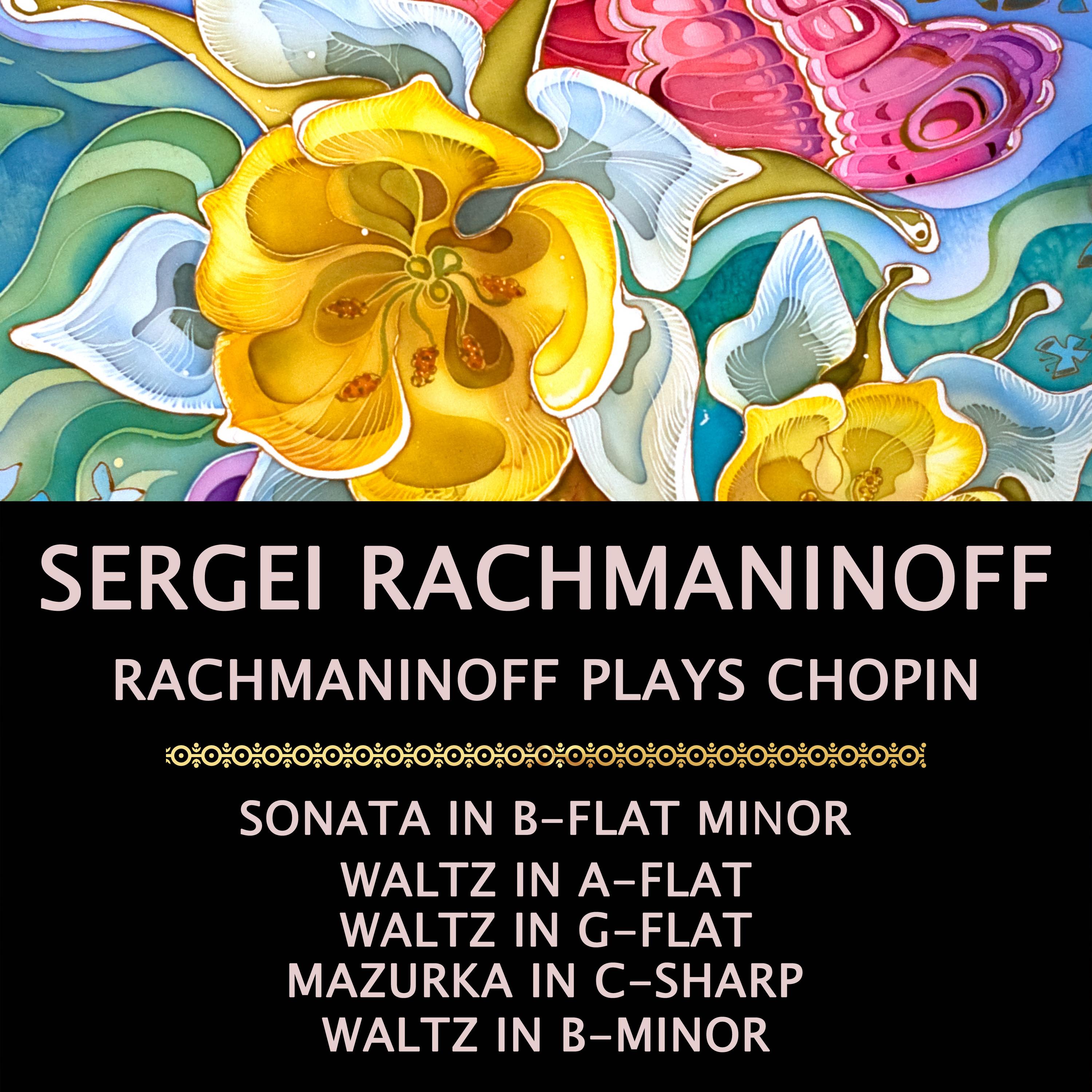Rachmaninoff Plays Chopin