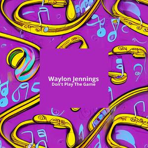 Waylon Jennings - Brown Eyed Handsome Man (Karaoke Version) 带和声伴奏