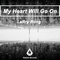 My Heart Will Go On （LaRry Rong Remix）专辑