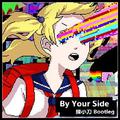 By Your Side(陳小刀 Bootleg)