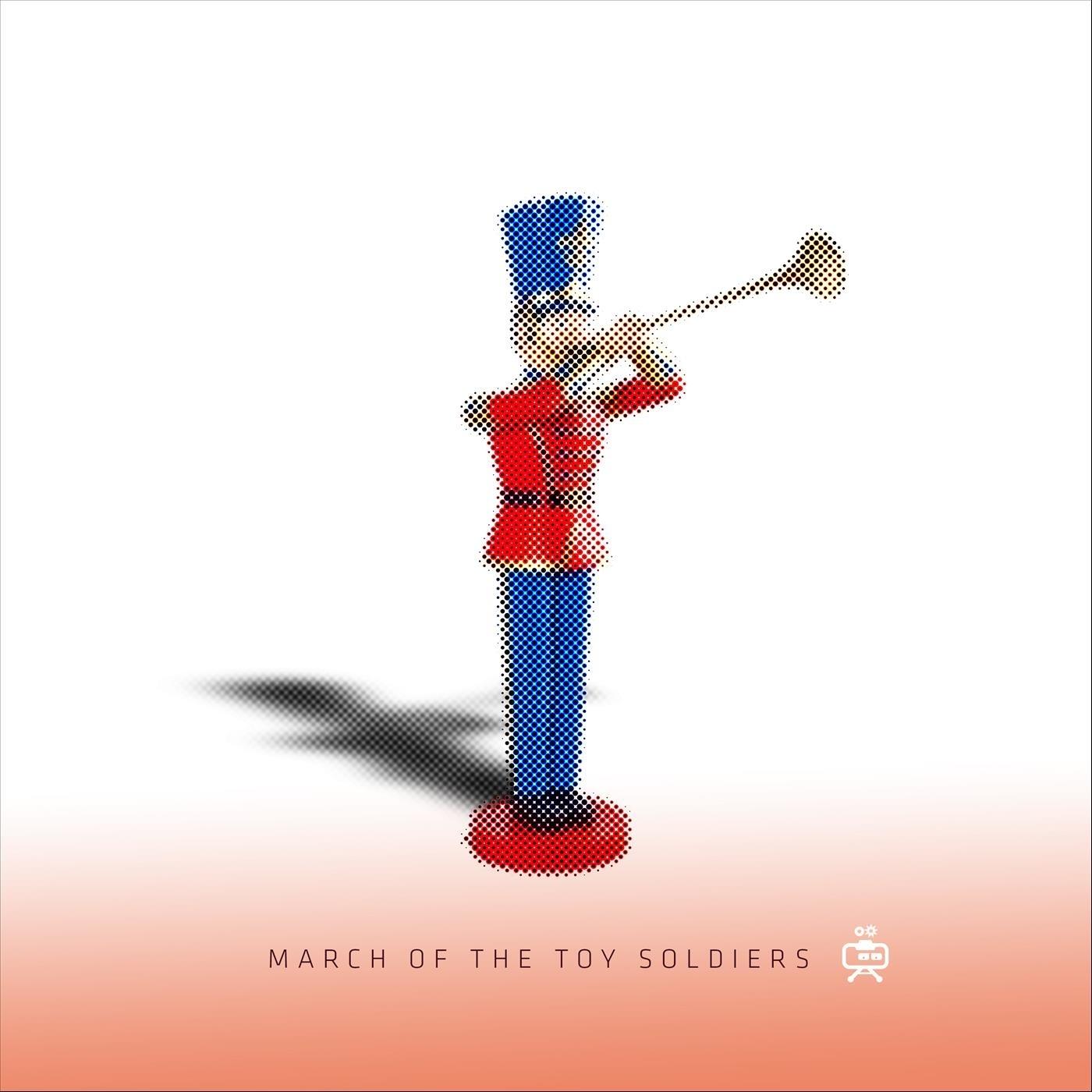 March of the Toy Soldiers