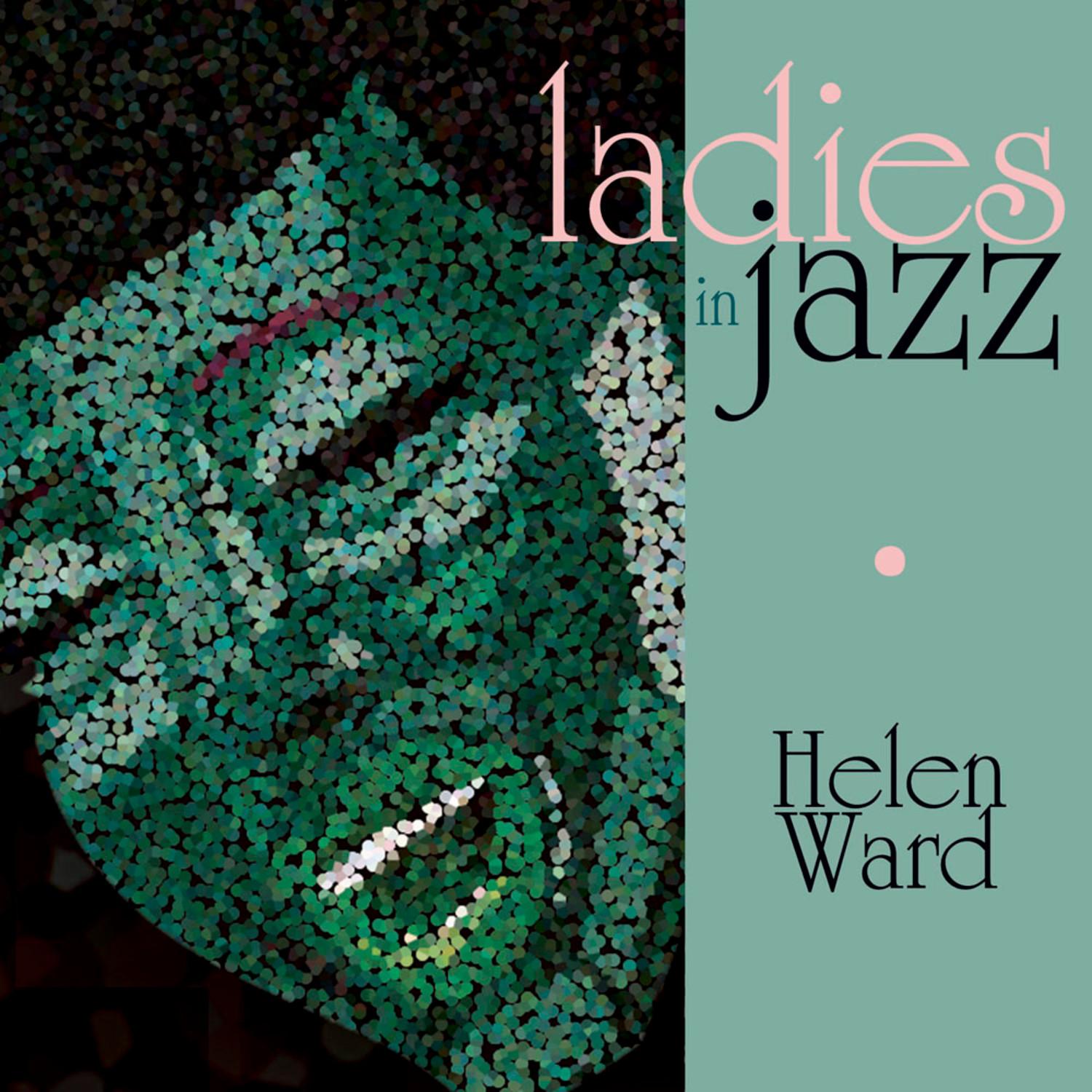 Ladies In Jazz - Helen Ward