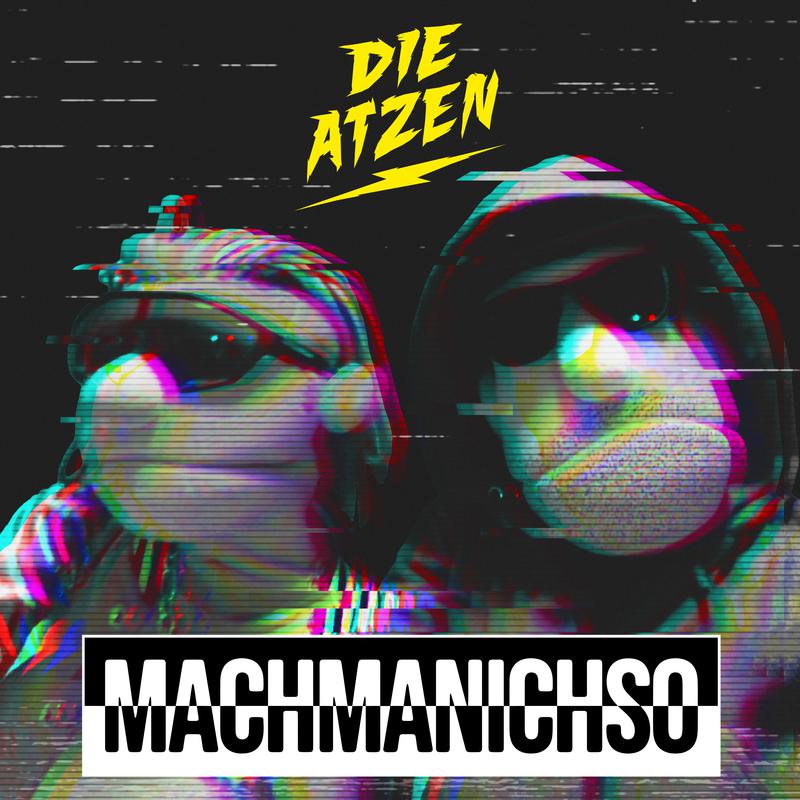 Die Atzen - Mach ma nich so