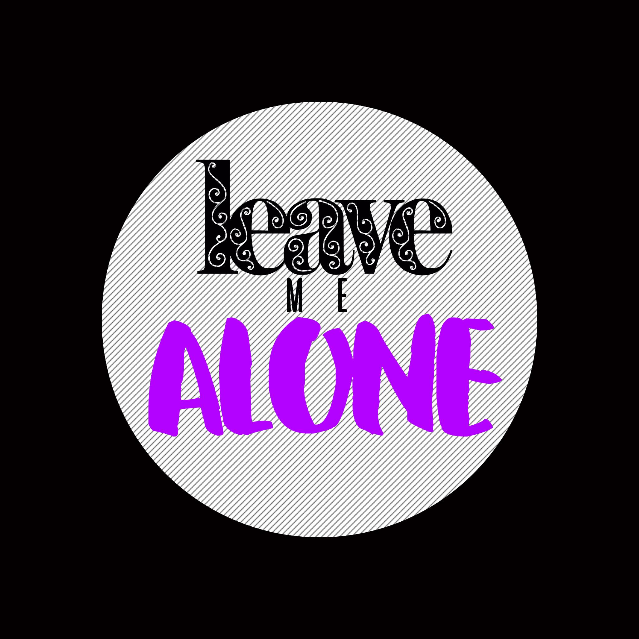 Leave Me Alone专辑