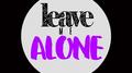 Leave Me Alone专辑