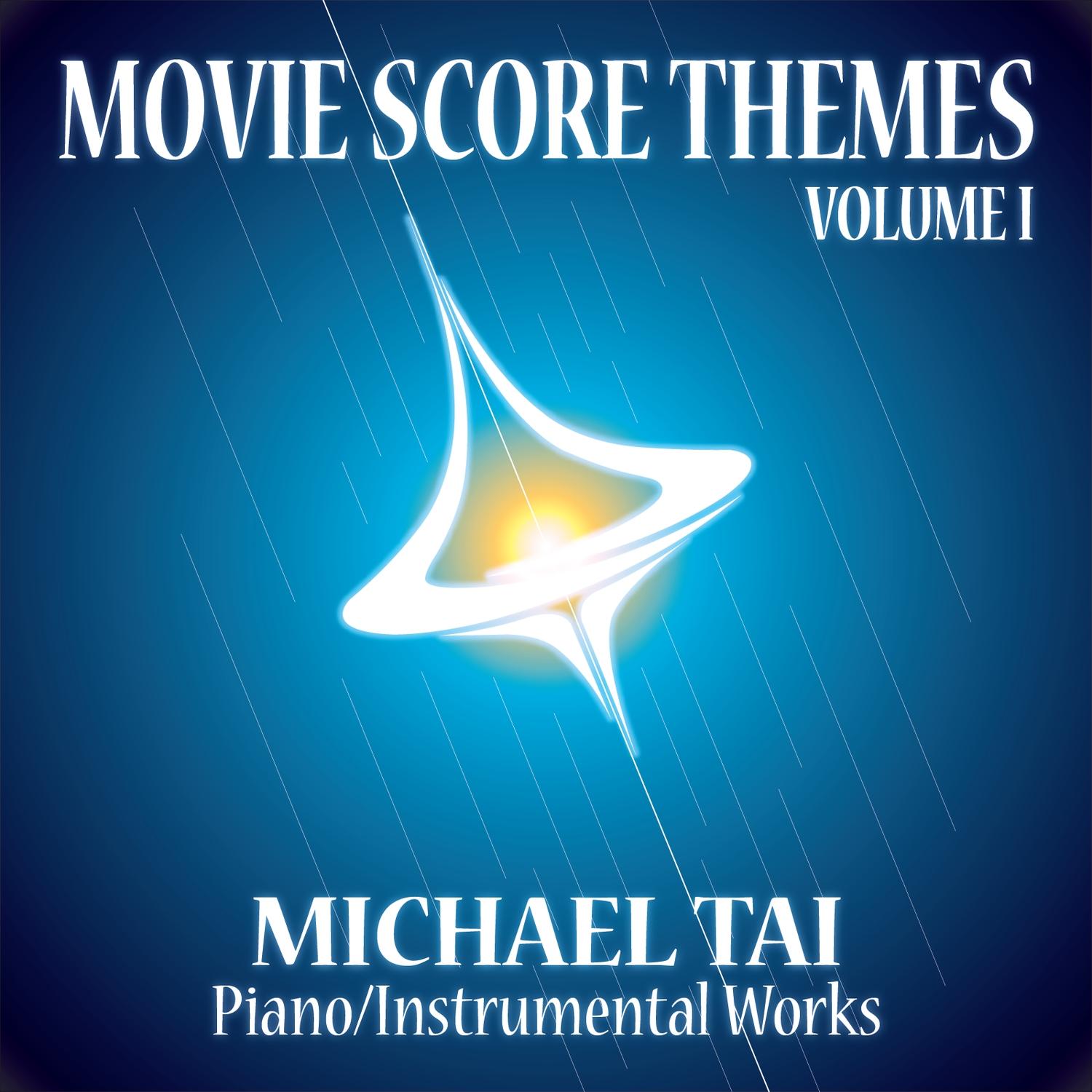 Piano/Instrumental Works: Movie Score Themes - Volume I