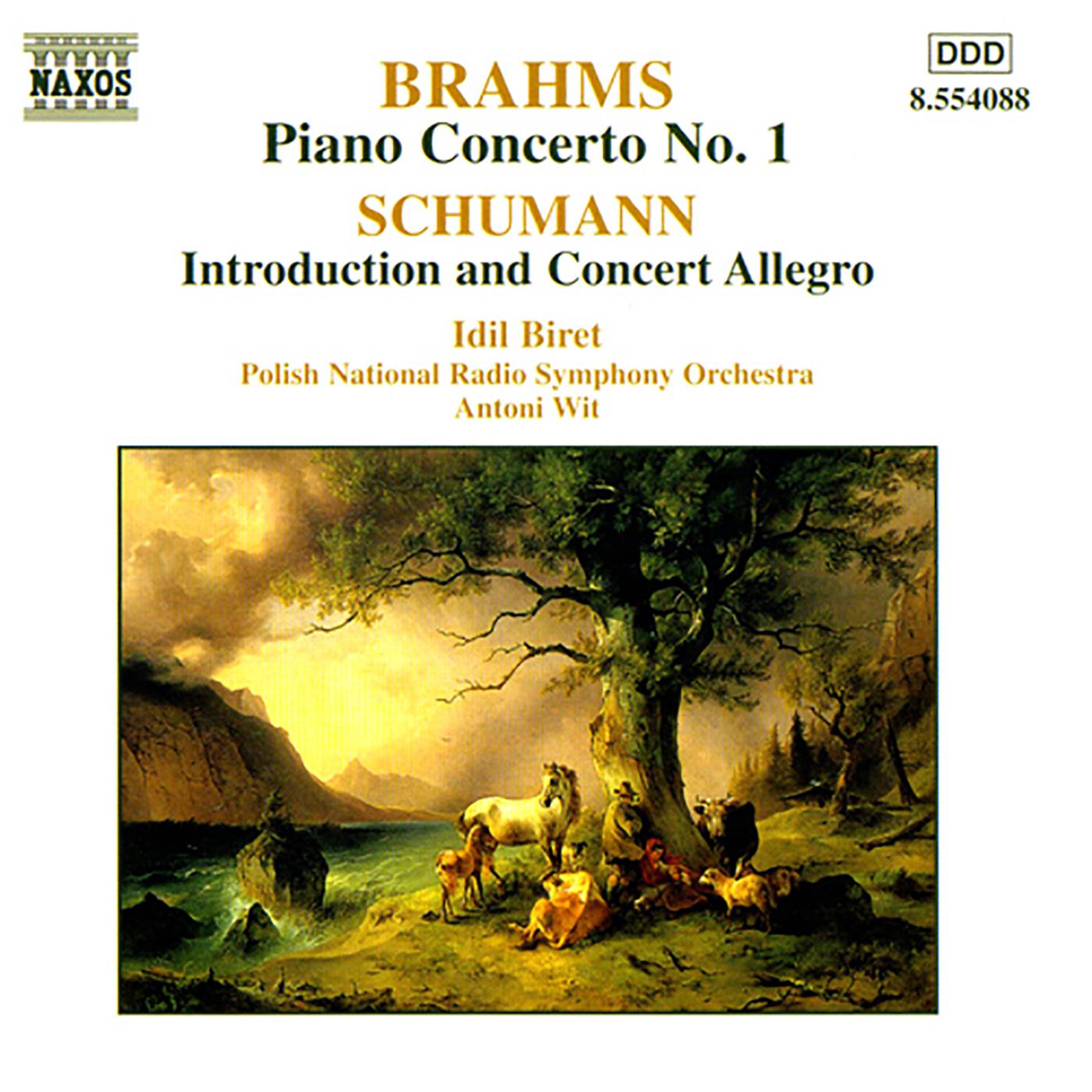 BRAHMS, J.: Piano Concerto No. 1 / SCHUMANN, R.: Introduction and Concerto-Allegro (Biret, Polish National Radio Symphony, Wit)