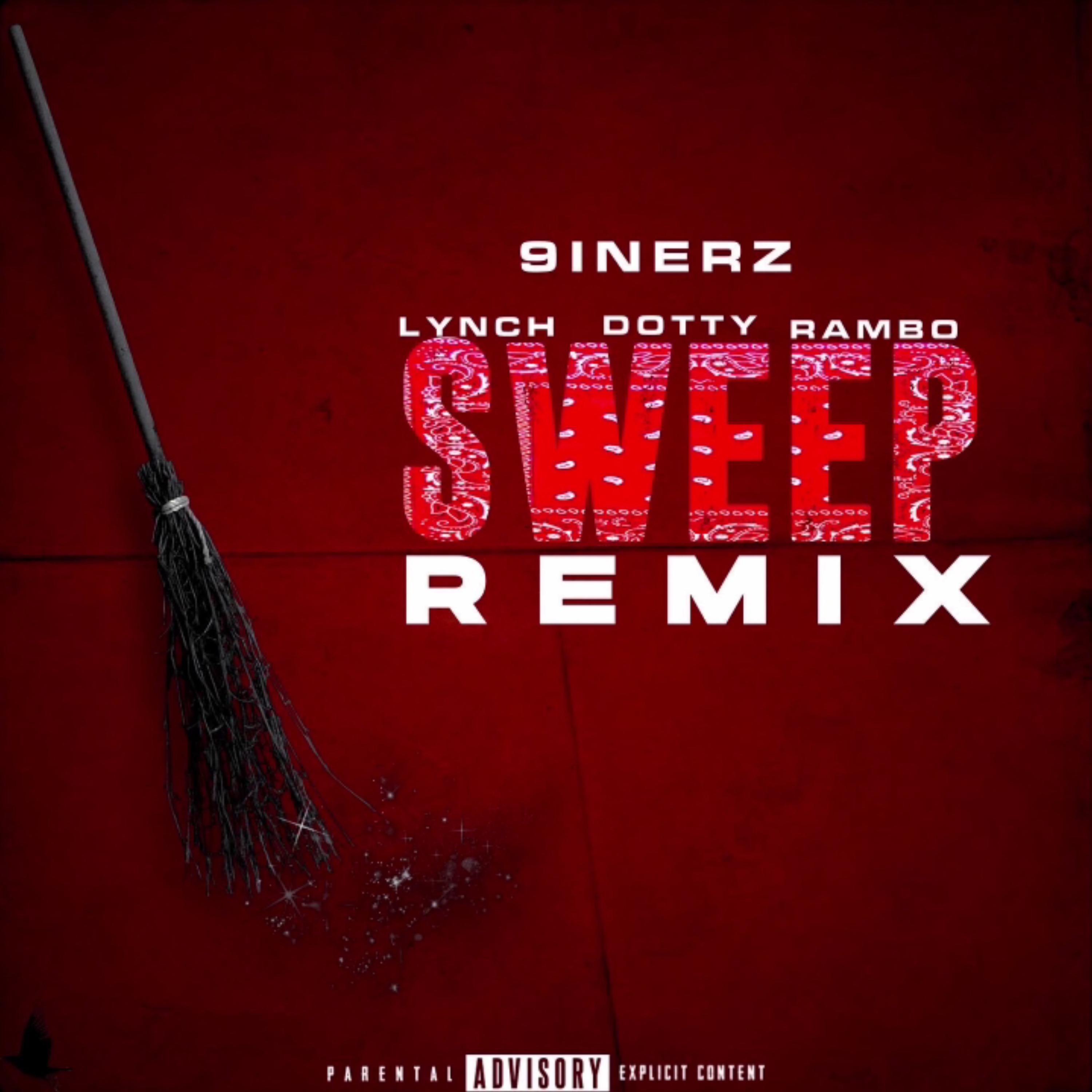 Sweep (feat. 9inerz, Lynch, Dotty & Rambo)