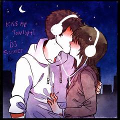 Kiss me tonight-[Original Mix]-