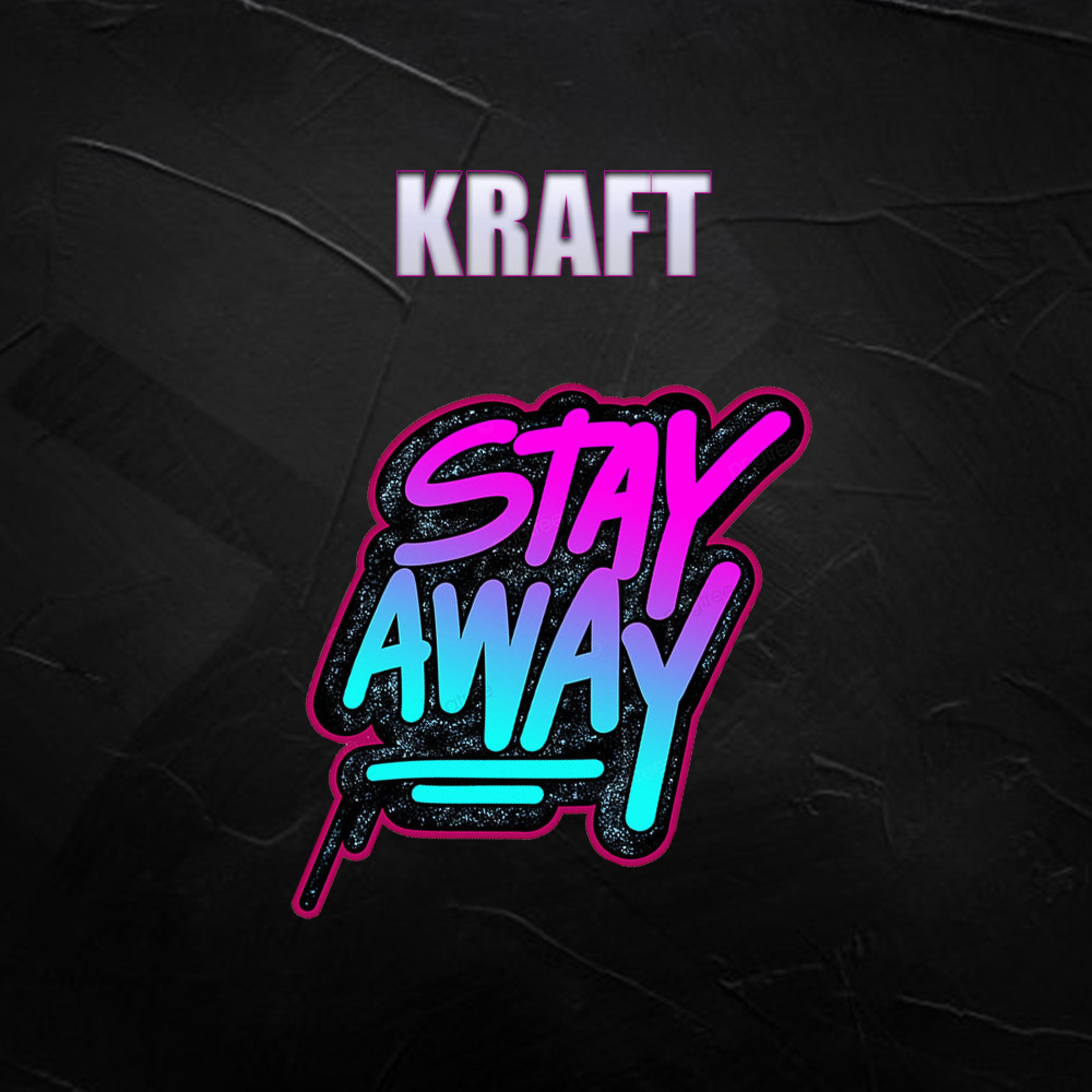 Stay Away