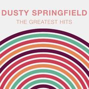 The Greatest Hits: Dusty Springfield