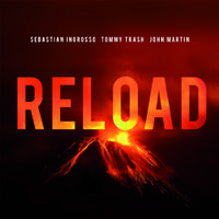 Reload - Sebastian Ingrosso 新版男歌 完美音质伴奏 个性推荐