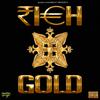 RichLife Dynasty - I'm Gold (feat. 50/50 Twin, Limit & Celebrity)