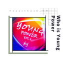 Who is Young Power专辑