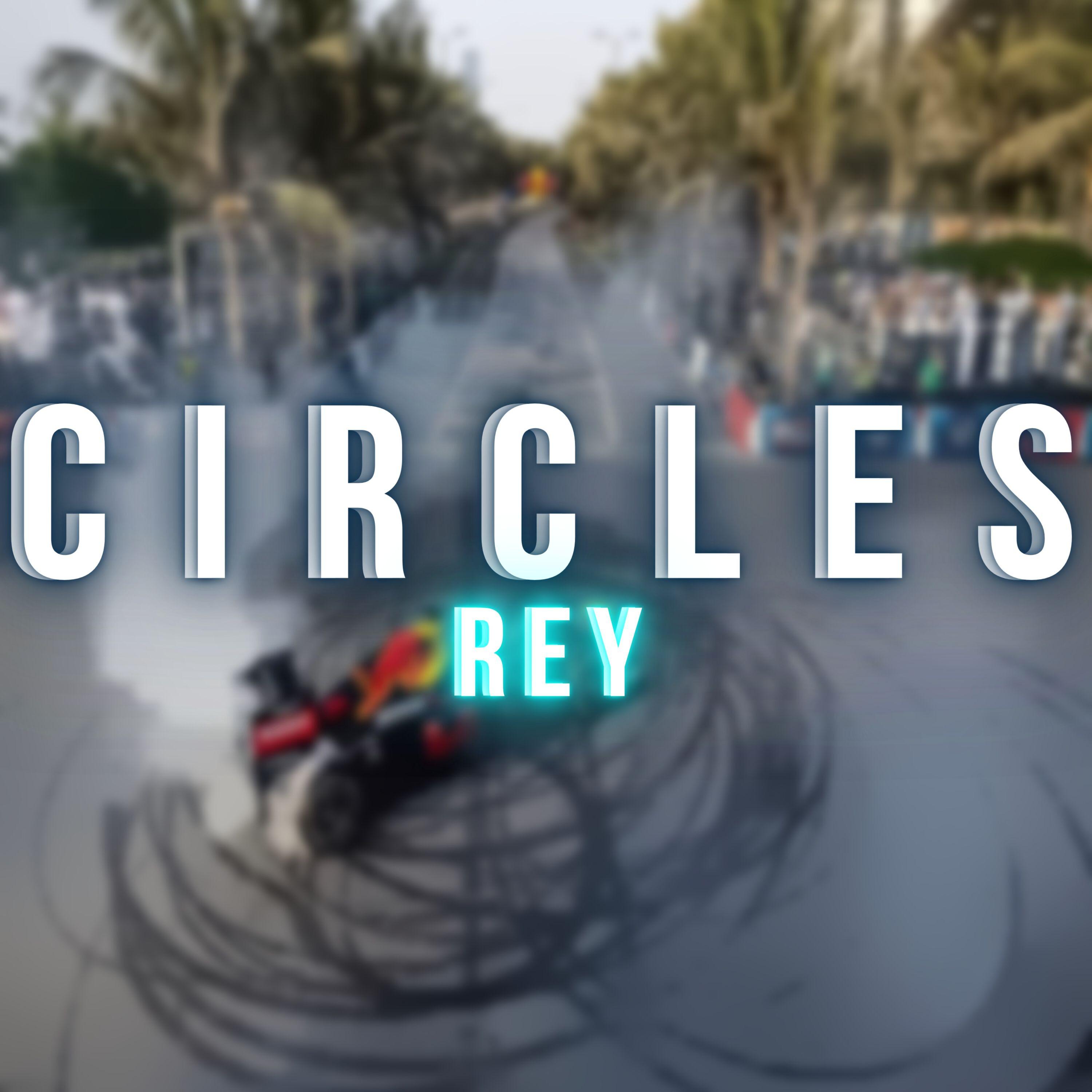 REY - Circles