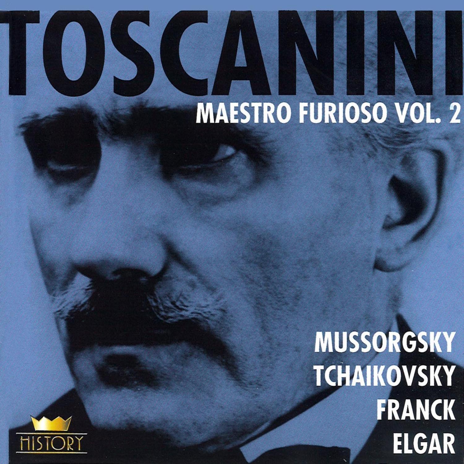 Arturo Toscanini (Mussorgsky, Tchaikovsky, Franck)