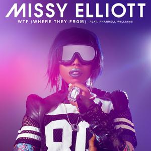 Wtf (Where They From) - Missy Elliott Feat. Pharrell Williams (unofficial Instrumental) 无和声伴奏 （升3半音）