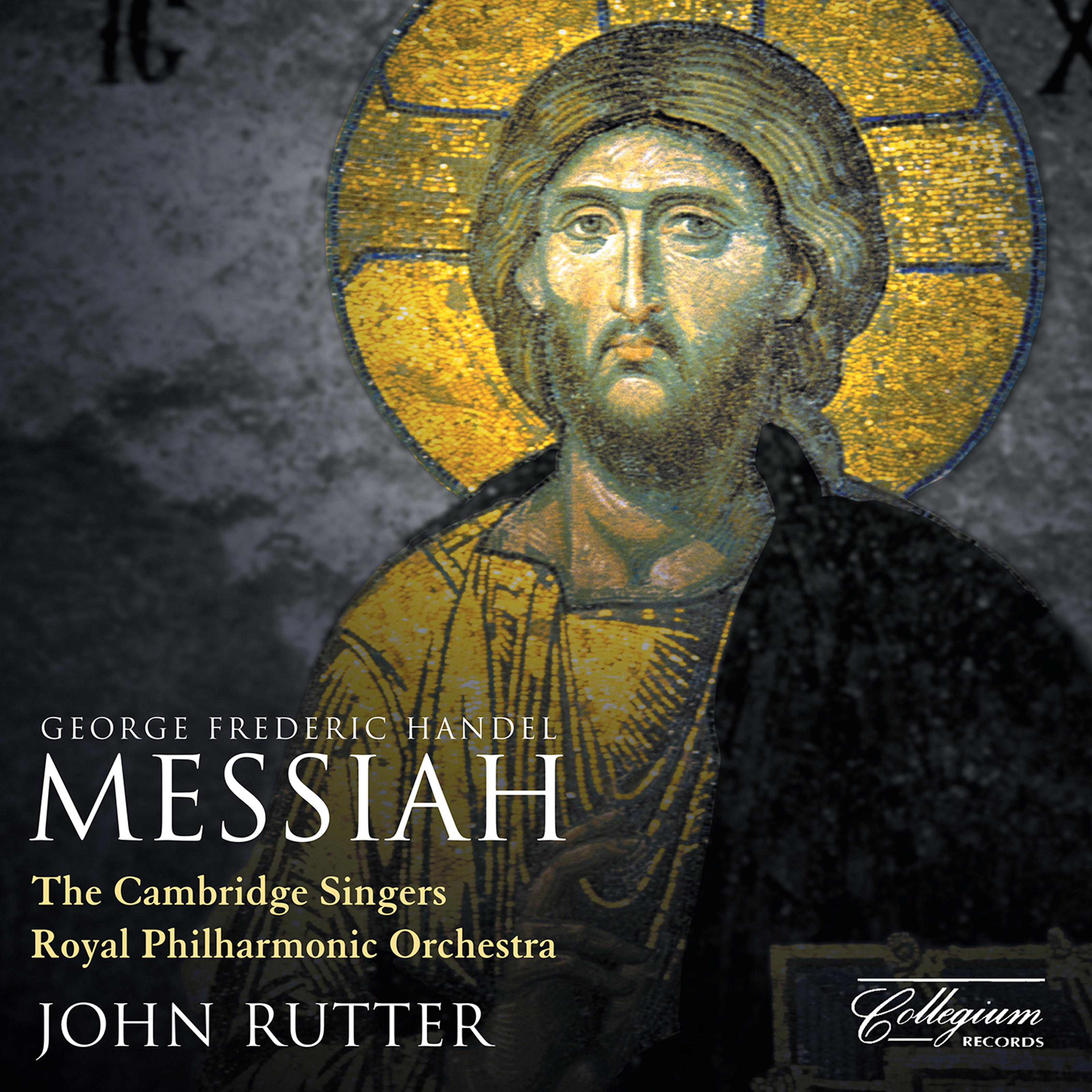 John Rutter - Messiah, HWV 56, Pt. 3:No. 49, Then Shall Be Brought to Pass