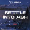 Settle Into Ash