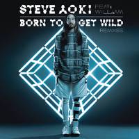 Steve Aoki、will.i.am - Born To Get Wild 男歌手百大现场 小和声 6句歌词 拍手气氛版 Five伴奏