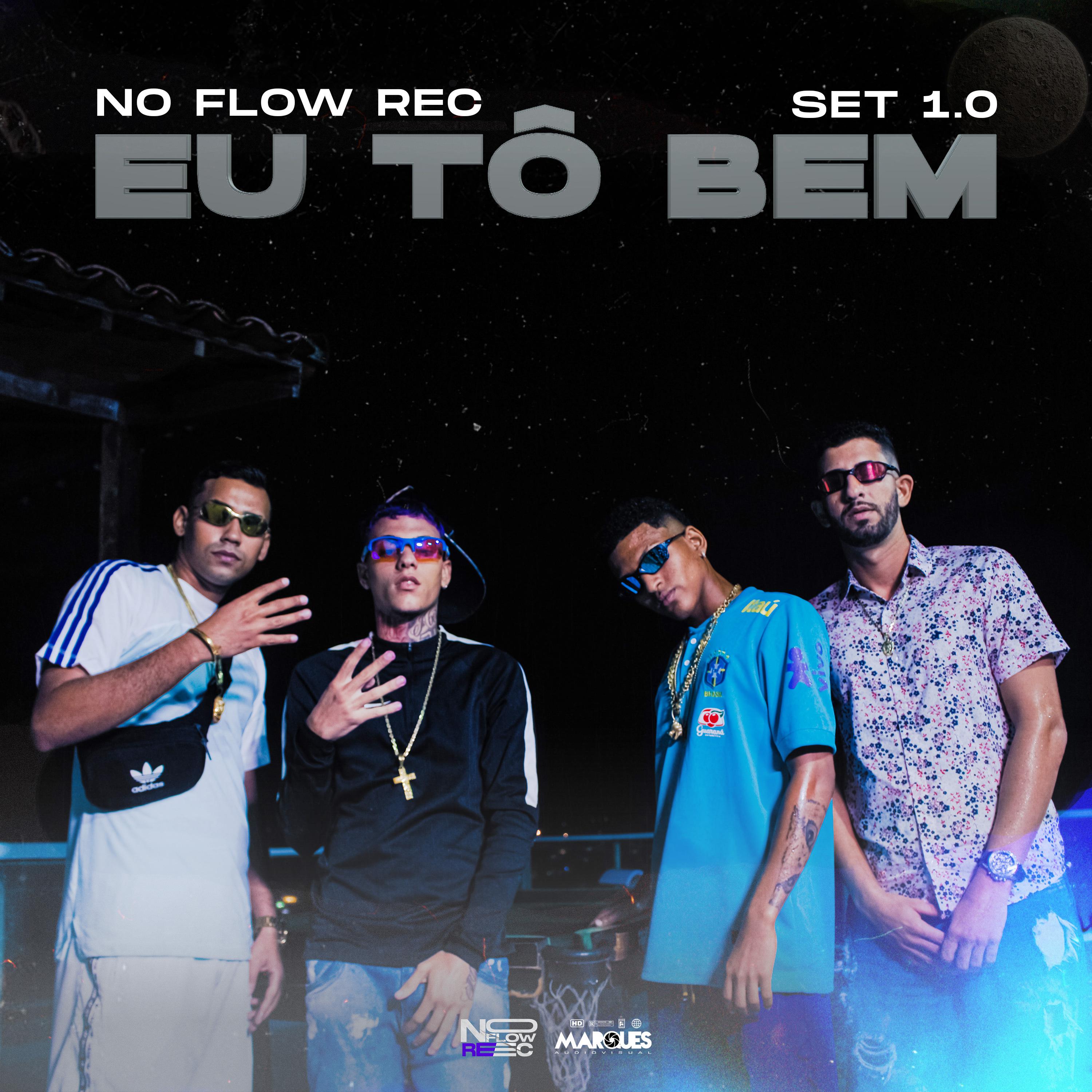 No Flow Rec - Eu Tô Bem