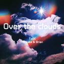 Over the clouds专辑