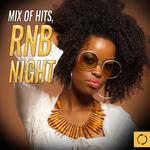 Mix of Hits, Rnb Night专辑