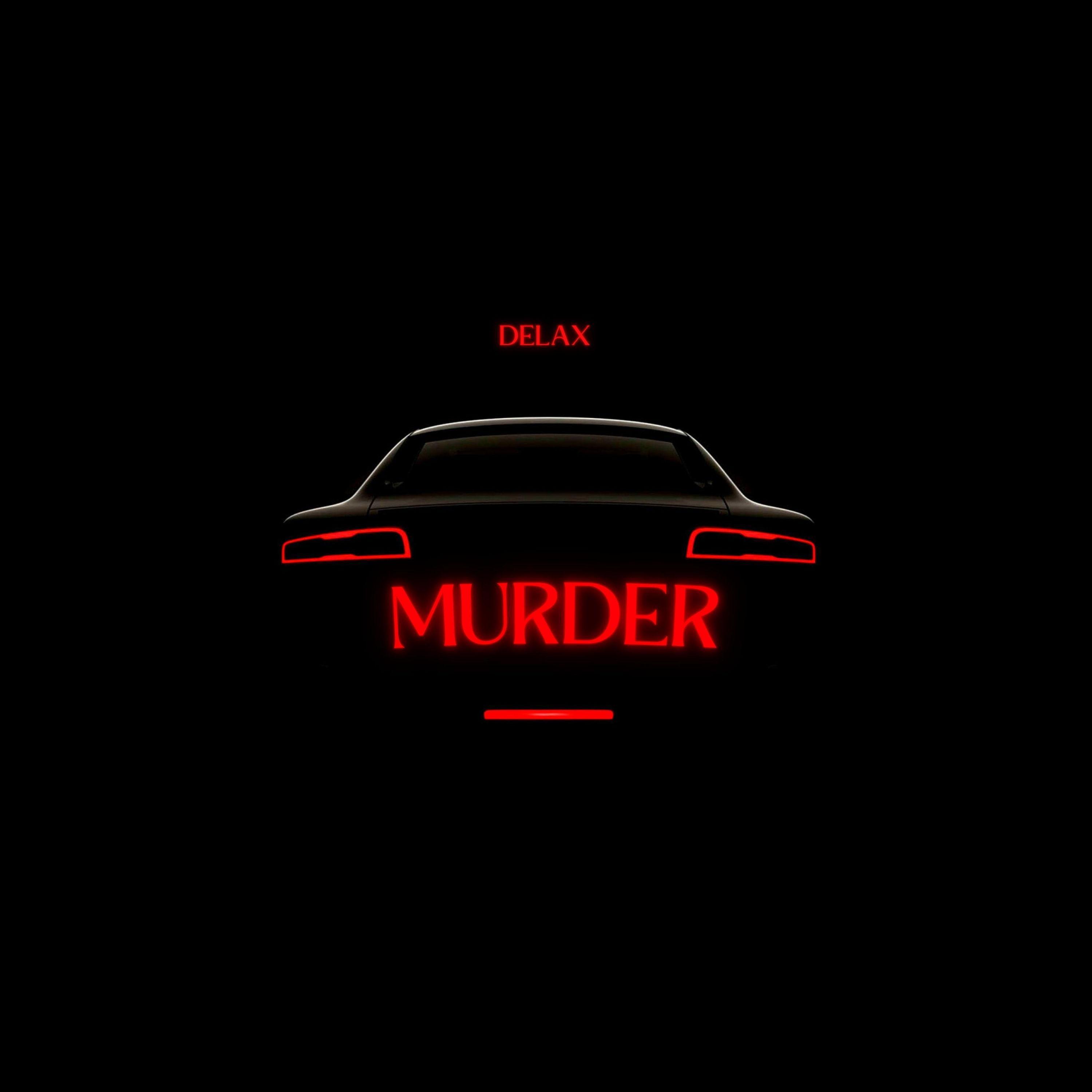 Delax - Murder