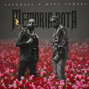 Arcangel、Myke Towers - Memoria Rota