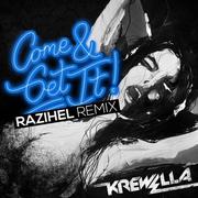 Come And Get It (Razihel Remix)专辑