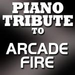 Arcade Fire Piano Tribute EP专辑