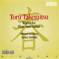 Toru Takemitsu: Works for Flute and Guitar