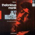 Jazz Masters - Thelonious Monk专辑