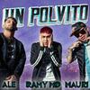 Ramy MD - Un polvito (feat. Ale & Mauri G)