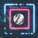 Kissing Dream专辑