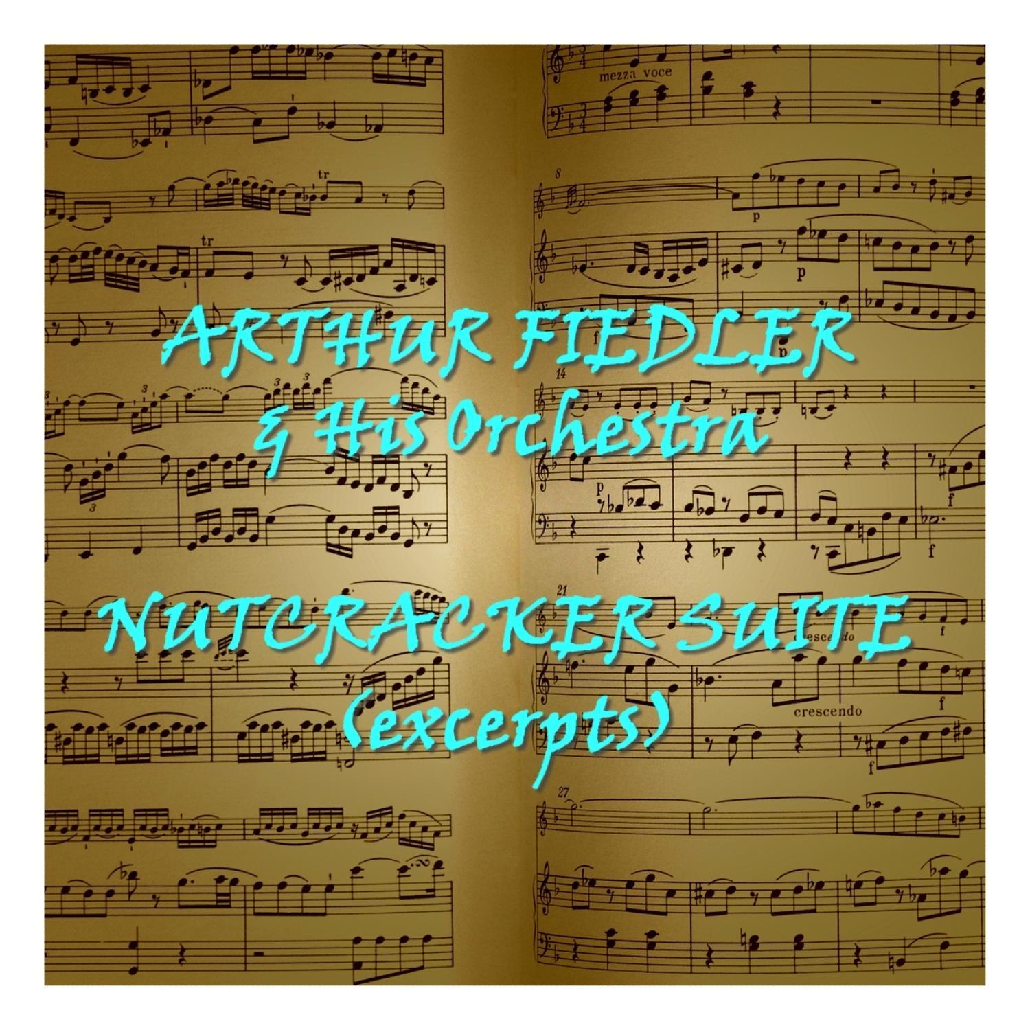 The Nutcracker Suite (Excerpts)