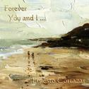 Forever You And I专辑