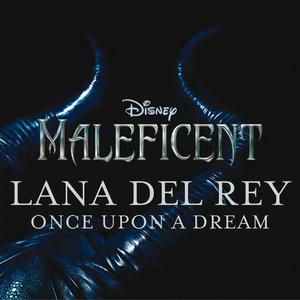 Lana Del Rey - Once Upon A Dream