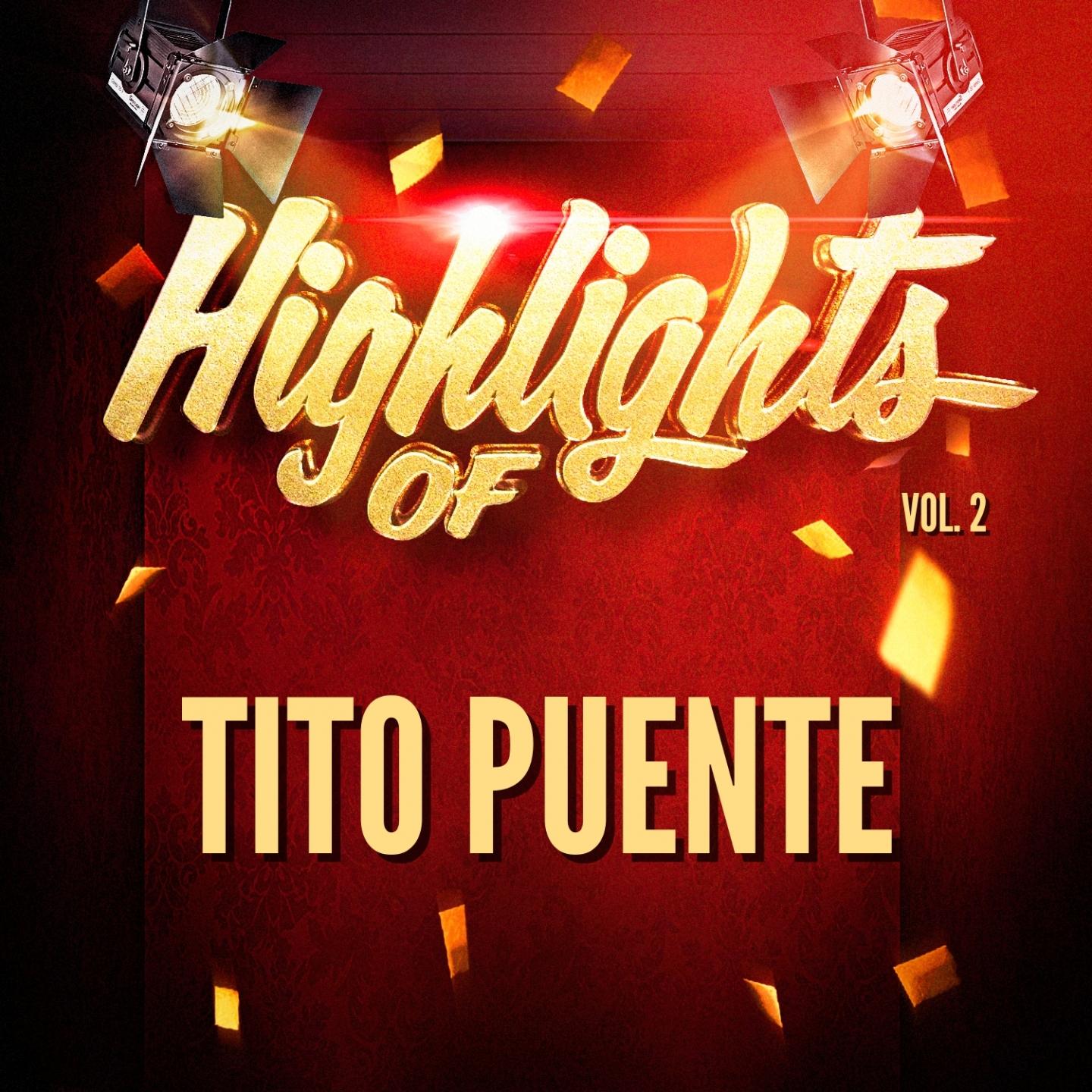 Highlights of Tito Puente, Vol. 2