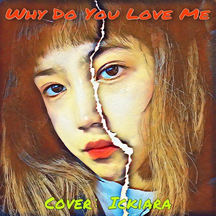 Why Do You Love Me